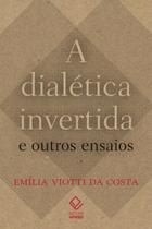 Livro - A dialética invertida e outros ensaios Livro - A dialética invertida e outros ensaios