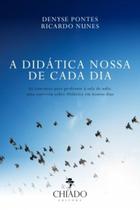 Livro - A Didática Nossa de Cada Dia