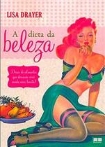 Livro - A dieta da beleza Livro - A dieta da beleza