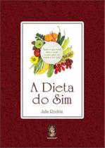Livro - A dieta do sim