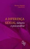 Livro A Diferença Sexual: Gênero e Psicanálise (Mariano Daquino)