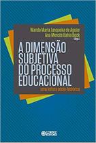Livro - A dimensão subjetiva do processo educacional