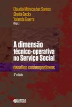 Livro - A dimensão técnico-operativa no Serviço Social Livro - A dimensão técnico-operativa no Serviço Social