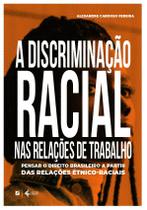 Livro - A discriminação racial nas relações de trabalho no Brasil