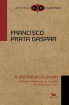 Livro - A distância do olhar