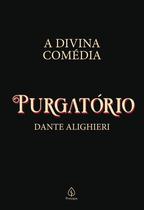 Livro - A divina comédia - Purgatório