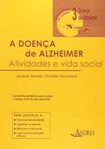 Livro A Doença de Alzheimer - Atividades e Vida Social vol 3