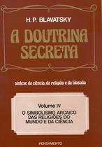 Livro - A Doutrina Secreta - (Vol. IV)