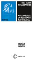 Livro - A dramaturgia da memória no teatro-dança