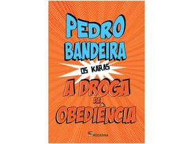 Livro A Droga da Obediência - Pedro Bandeira
