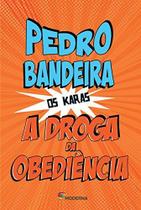 Livro A Droga da Obediência - Pedro Bandeira