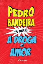 Livro - A droga do amor