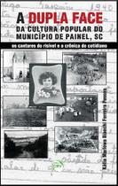 Livro - A dupla face da cultura popular do município de Painel (SC)