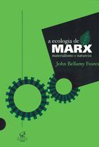 Livro - A ECOLOGIA DE MARX: MATERIALISMO E NATUREZA Livro - A ECOLOGIA DE MARX: MATERIALISMO E NATUREZA