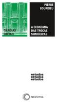 Livro - A economia das trocas simbólicas Livro - A economia das trocas simbólicas