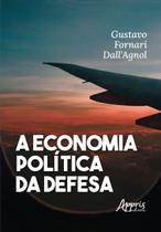 Livro - A Economia Política da Defesa