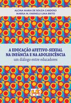 Livro - A educação afetivo-sexual na infância e na adolescência