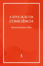 Livro - A educação da consciência