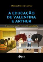 Livro - A educação de Valentina e Arthur