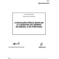 Livro - A educação física escolar e a questão do gênero no Brasil e em Portugal