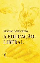 Livro - A Educação Liberal Livro - A Educação Liberal