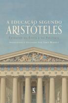 Livro - A educação segundo Aristóteles Livro - A educação segundo Aristóteles