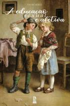 Livro - A Educação Sexual E Afetiva