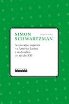 Livro - A educação superior na América Latina e os desafios do século XXI