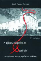 Livro - A eficácia simbólica do sacrifício