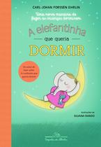 Livro - A elefantinha que queria dormir