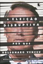 Livro - A eleição disruptiva