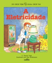Livro - A Eletricidade - De onde Vem, Para Onde Vai