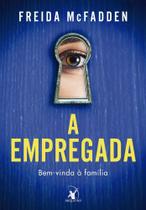 Livro - A empregada (A empregada – Livro 1) Livro - A empregada (A empregada – Livro 1)
