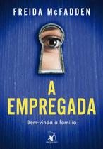 Livro - A empregada (A empregada – Livro 1)