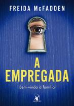 Livro - A empregada (A empregada – Livro 1) Livro - A empregada (A empregada – Livro 1)