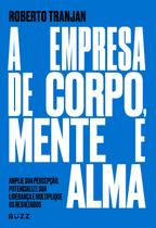Livro - A empresa de corpo, mente e alma