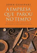 Livro - A empresa que parou no tempo Livro - A empresa que parou no tempo