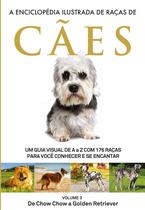 Livro - A Enciclopédia Ilustrada de Raças de Cães - Volume 3 Livro - A Enciclopédia Ilustrada de Raças de Cães - Volume 3