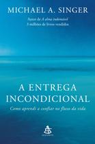 Livro - A entrega incondicional