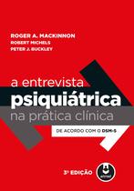 Livro - A Entrevista Psiquiátrica na Prática Clínica