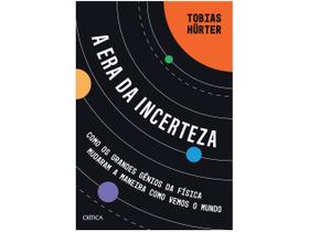 Livro A Era da Incerteza Tobias Hürter