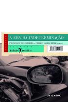 Livro - A era da indeterminação Livro - A era da indeterminação