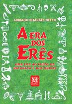 Livro - A era dos erês Livro - A era dos erês