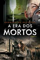 Livro - A Era dos Mortos Vol. 5 (Parte I) Livro - A Era dos Mortos Vol. 5 (Parte I)