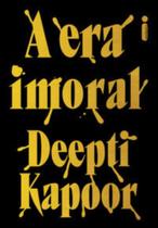 Livro - A era imoral Livro - A era imoral