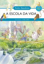 Livro - A Escola da Vida