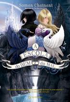 Livro - A Escola do Bem e do Mal – Vol. 1 (Sucesso da Netflix)