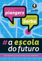 Livro - A Escola do Futuro