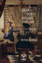 Livro - A escola dos Annales (1929-1989) - 2ª edição
