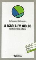 Livro - A escola em ciclos